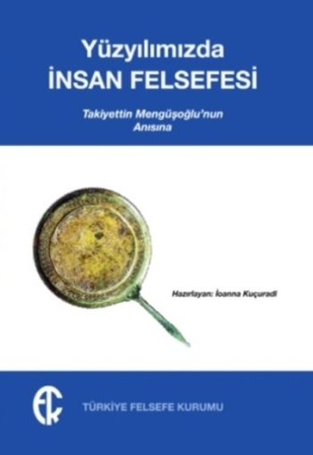 Yüzyılımızda İnsan Felsefesi - Türkiye Felsefe Kurumu Kitap