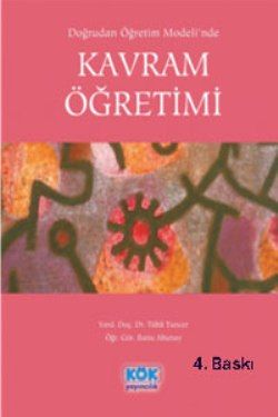 Doğrudan Öğretim Modeli'nde Kavram Öğretimi - Kök Yayınevi Kitap