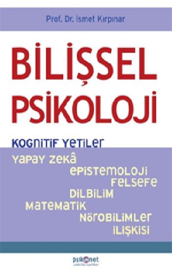 Bilişsel Psikoloji Kognitif Yetiler - Psikonet Yayınları Kitap