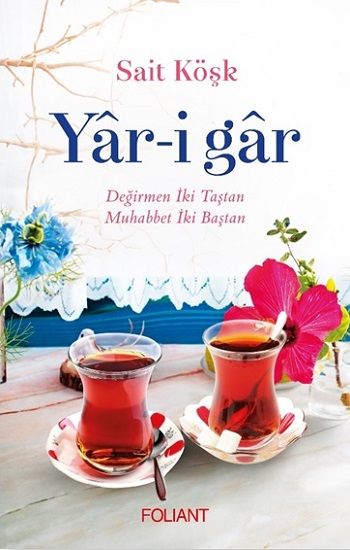 Yar-i Gar - Foliant Yayınları Kitap