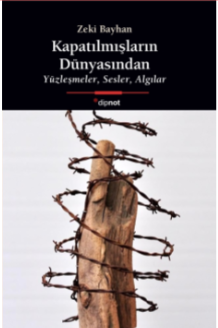Kapatılmışların Dünyasından - Dipnot Yayınları Kitap