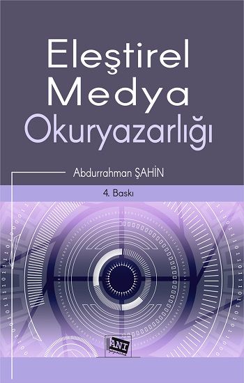 Eleştirel Medya Okuryazarlığı - Anı Yayıncılık Kitap