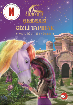 Unicorn Akademisi: Gizli Tapınak ve Diğer Öyküler - Beyaz Balina Yayınları Kitap