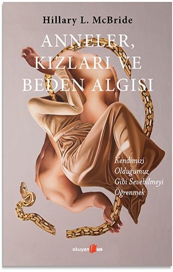 Anneler, Kızları ve Beden Algısı - Okuyan Us Yayın Kitap