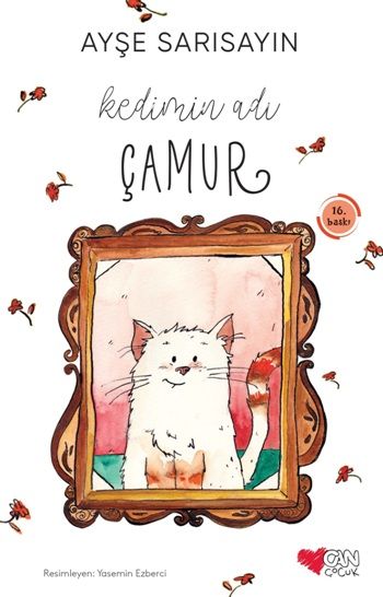 Kedimin Adı Çamur - Can Çocuk Yayınları Kitap