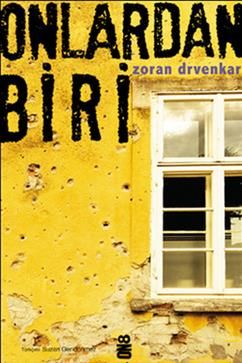 Onlardan Biri Zoran Drvenkar Türkçe kitap kapağı