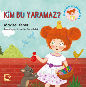 Kim Bu Yaramaz? Mimi'nin Serüvenleri 4 - Uçanbalık Yayıncılık Kitap