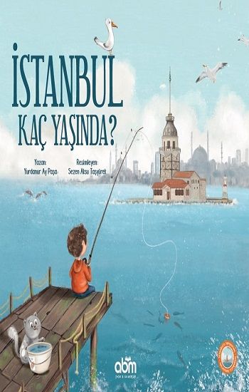 İstanbul Kaç Yaşında? - Abm Yayınevi Kitap
