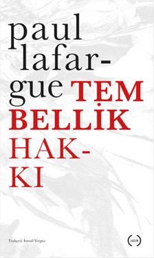 Tembellik Hakkı Paul Lafargue Türkçe kitap kapağı