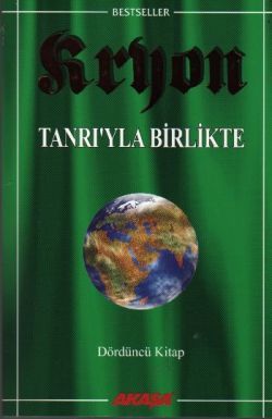 Kryon: 4. Kitap Tanrı’yla Birlikte - Lee Carroll, Genel Konular Türkçe kitap kapağı