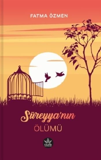 Süreyya'nın Ölümü - Elpis Yayınları Kitap