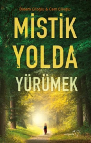 Mistik Yolda Yürümek - Müptela Yayınevi Kitap
