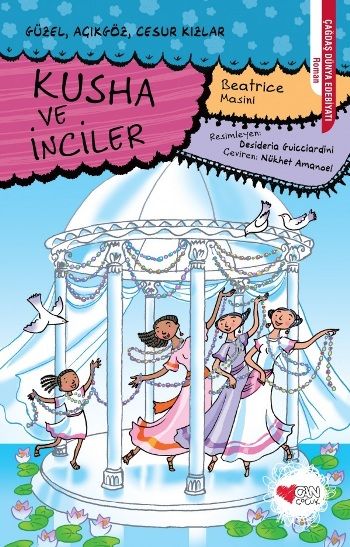 Kusha ve İnciler - Can Çocuk Yayınları Kitap