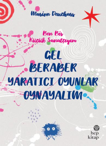 Gel Beraber Yaratıcı Oyunlar Oynayalım - Hep Kitap Kitap