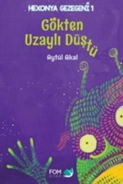 Gökten Uzaylı Düştü - FOM Kitap Kitap
