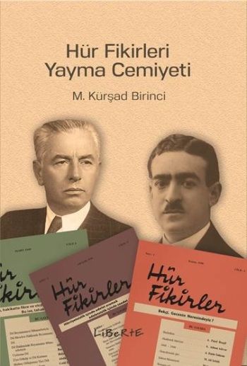 Hür Fikirleri Yayma Cemiyeti - Liberte Yayınları Kitap