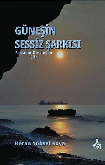 Zamanın Ötesinden - Güneşin Sessiz Şarkısı - Sonçağ Kitap
