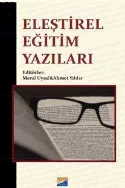 Eleştirel Eğitim Yazıları - Siyasal Kitabevi - Akademik Kitaplar Kitap
