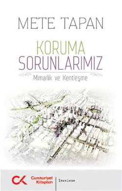 Koruma Sorunlarımız - Cumhuriyet Kitapları Kitap