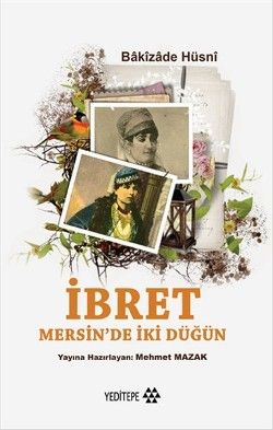 İbret - Mersin'de İki Düğün - Yeditepe Yayınevi Kitap