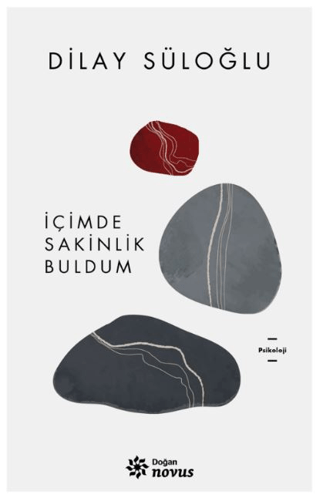 İçimde Sakinlik Buldum - Doğan Novus Kitap