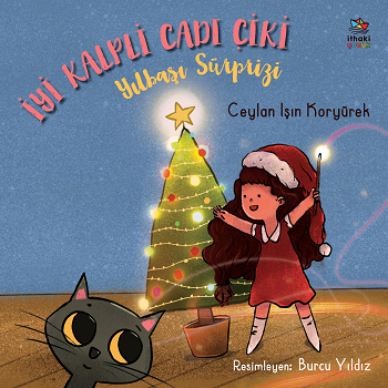 İyi Kalpli Cadı Çiki-Yılbaşı Sürprizi - İthaki Yayınları Kitap