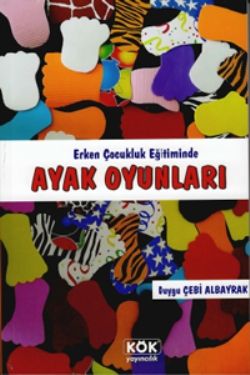Ayak Oyunları - Kök Yayınevi Kitap