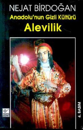Anadolu’nun Gizli Kültürü Alevilik - Kaynak Yayınları Kitap