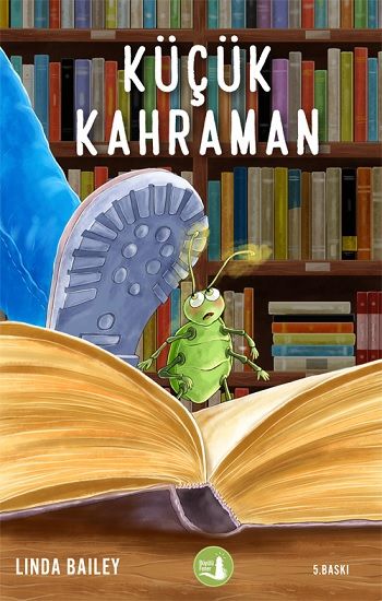 Küçük Kahraman - Büyülü Fener Yayınları Kitap