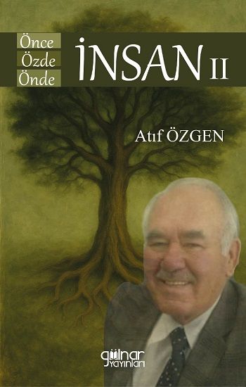 Önce İnsan Özde İnsan Önde İnsan II - Gülnar Yayınları Kitap