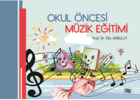Okul Öncesi Müzik Eğitim - Anı Yayıncılık Kitap