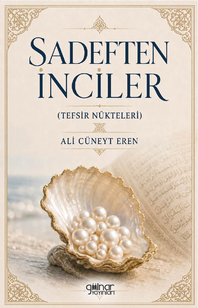 Sadeften İnciler (Tefsir Nükteleri) - Gülnar Yayınları Kitap