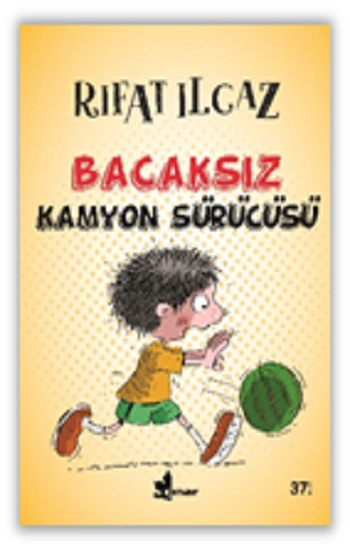 Bacaksız Kamyon Sürücüsü - Çınar Yayınları Kitap