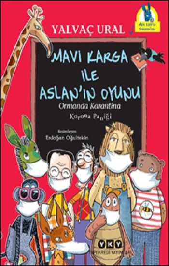 Mavi Karga ile Aslan’ın Oyunu - Yapı Kredi Yayınları Kitap