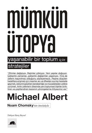 Mümkün Ütopya: Yaşanabilir Bir Toplum İçin Stratejiler - Kolektif Kitap Kitap