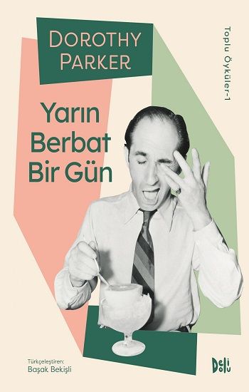 Yarın Berbat Bir Gün - Delidolu Kitap