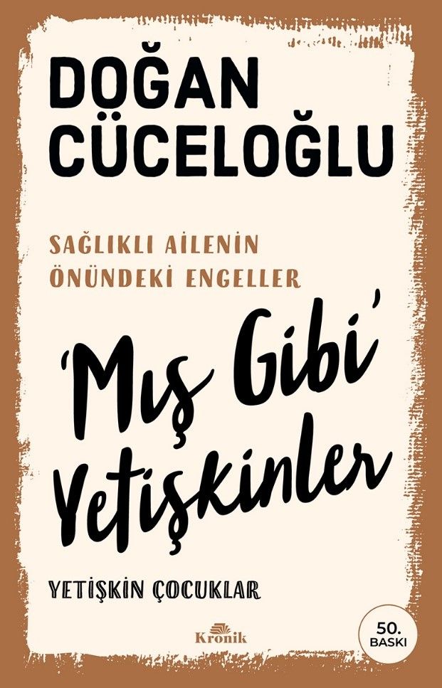 Mış Gibi Yetişkinler - Kronik Kitap Kitap
