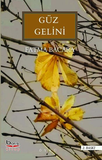Güz Gelini - Barış Kitap Kitap