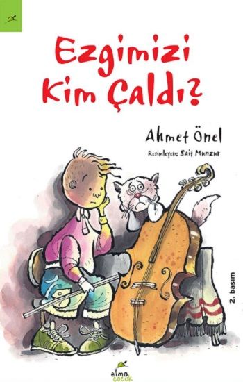 Ezgimizi Kim Çaldı? - Elma Çocuk Kitap