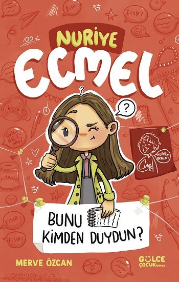 Bunu Kimden Duydun? - Nuriye Ecmel 3 - Gülce Kitap Kitap