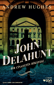 John Delahunt: Bir Cinayetin Hikayesi - Can Yayınları Kitap