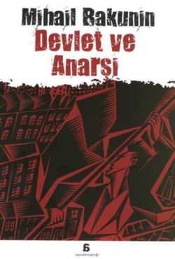 Devlet ve Anarşi - Agora Kitaplığı Kitap