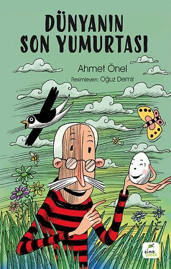 Dünyanın Son Yumurtası - Elma Çocuk Kitap