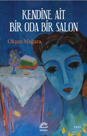 Kendine Ait Bir Oda Bir Salon - İletişim Yayınları Kitap