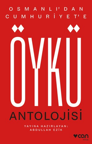 Osmanlı'dan Cumhuriyet'e Öykü Antolojisi - Can Yayınları Kitap