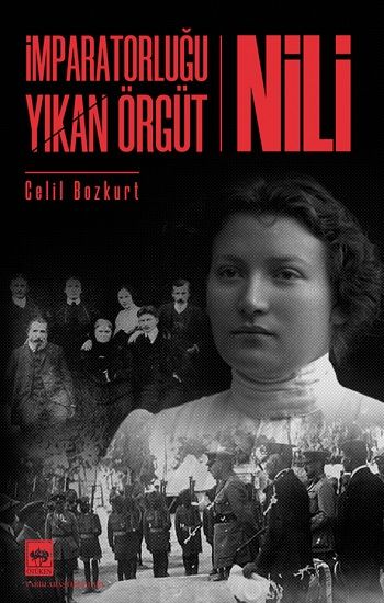 İmparatorluğu Yıkan Örgüt  - Nili - Ötüken Neşriyat Kitap