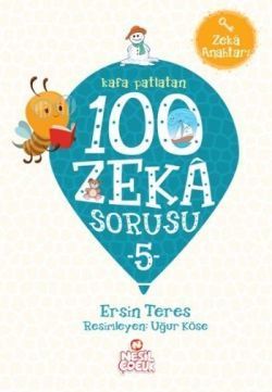 Kafa Patlatan 100 Zeka Sorusu 5 (Zeka Anahtarı) - Nesil Çocuk Yayınları Kitap