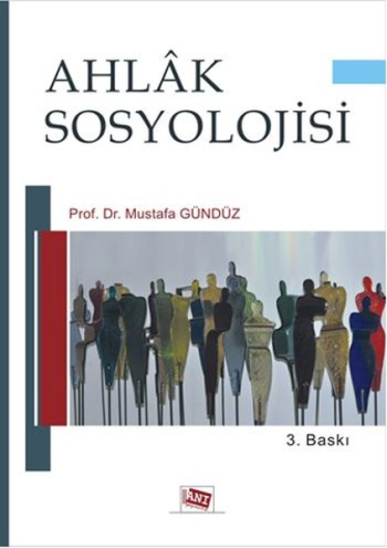 Ahlak Sosyolojisi - Anı Yayıncılık Kitap