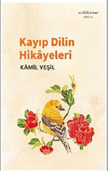 Kayıp Dilin Hikayeleri - Muhit Kitap Kitap