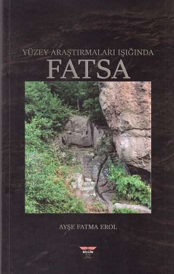 Yüzey Araştırmaları Işığında Fatsa - Bilgin Kültür Sanat Kitap